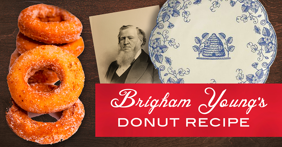 Featured image for “Brigham Young’s Donut Recipe – “deliciously tasty””