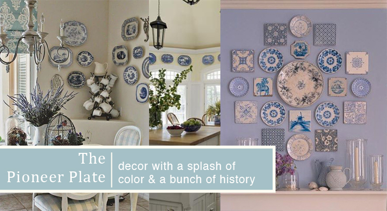 Featured image for “Decorating With Antique Pioneer Plates”