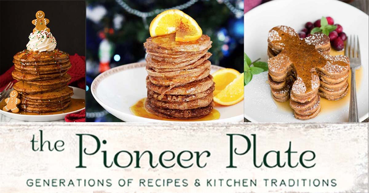 Featured image for “Nauvoo Gingerbread Pancakes – Pioneer Plate”
