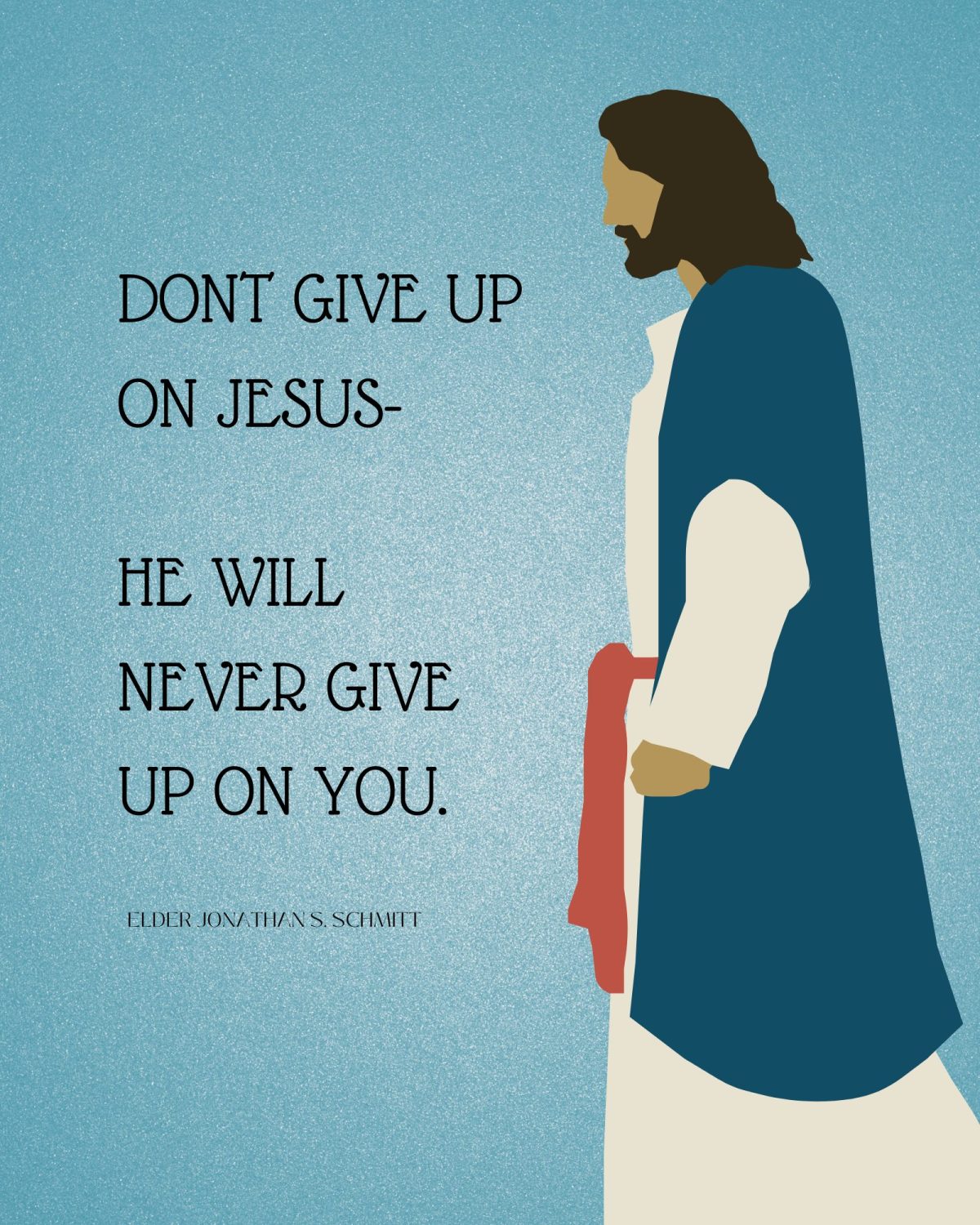 don-t-give-up-on-jesus-quote-art-nauvoo-mercantile